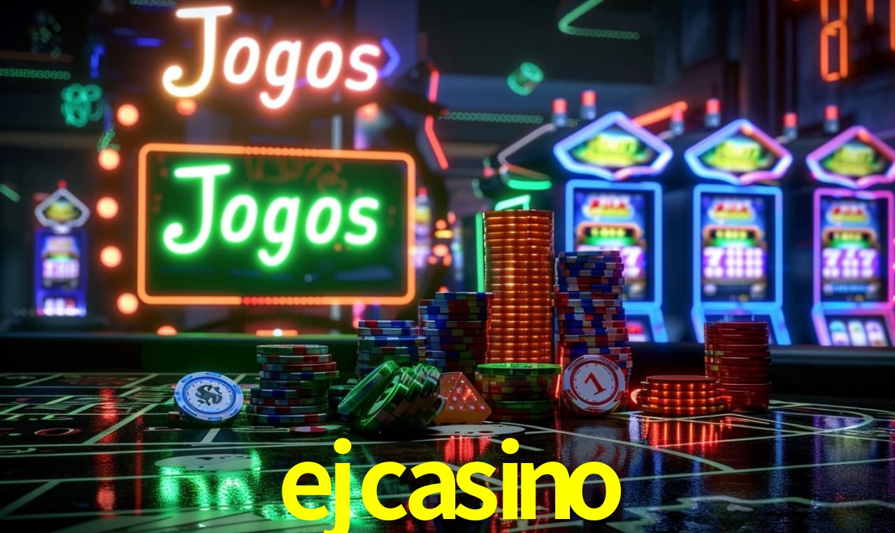 ejcasino,ejcasino bet
