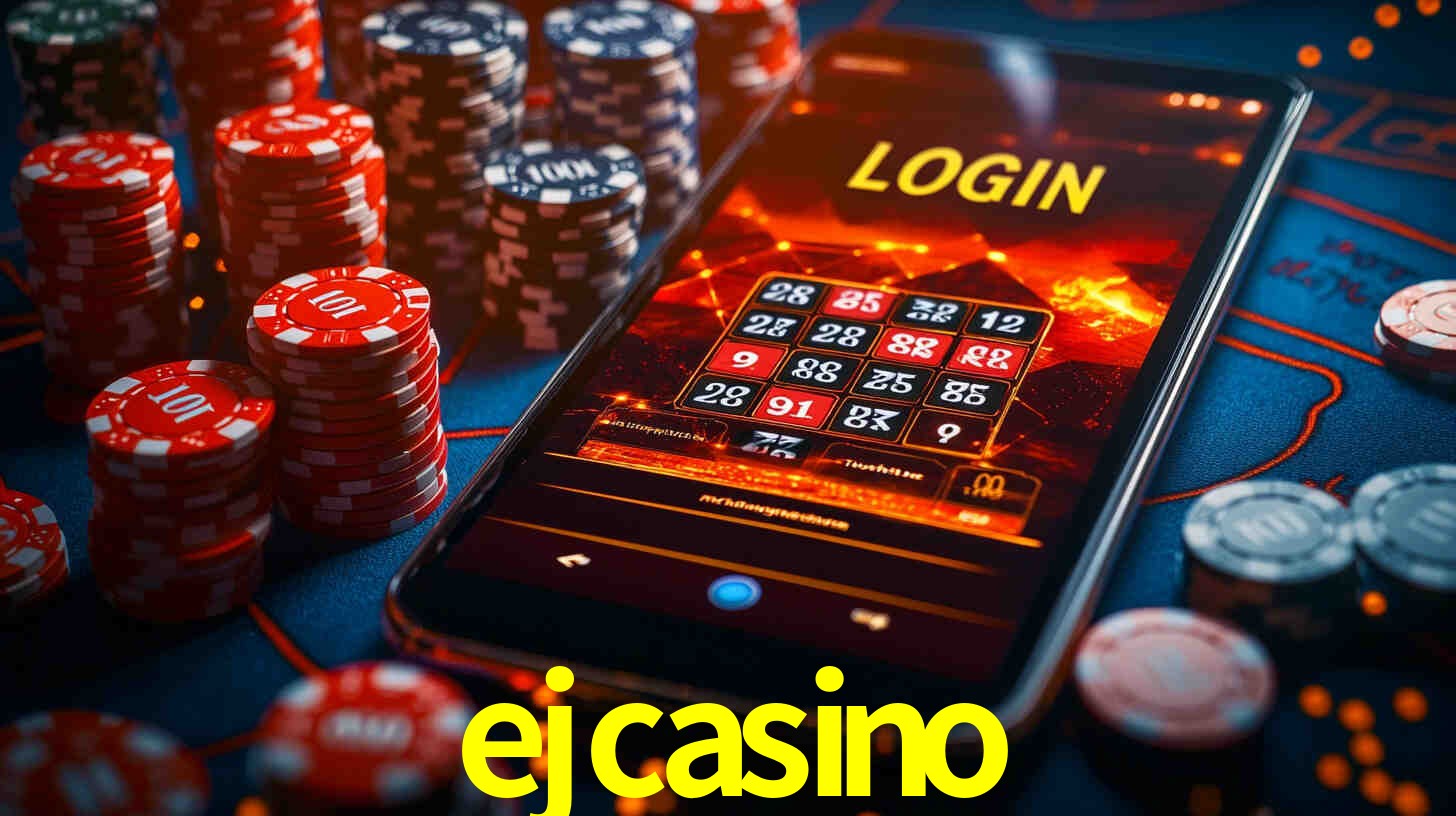 ejcasino,ejcasino bet